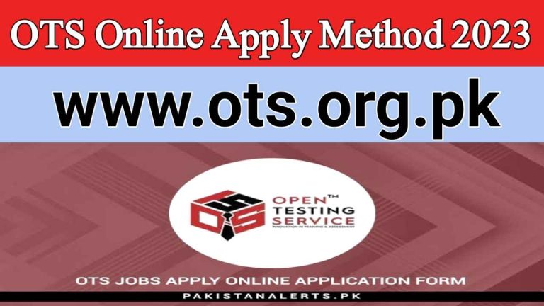 www.ots.org.pk Ots Online Apply 2023 Method