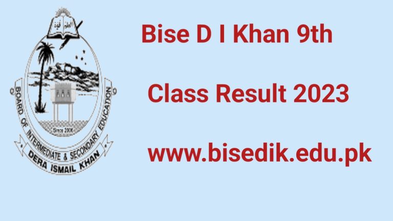 Bise D I Khan 9th Class Result 2023 Announced-www.bisedik.edu.pk