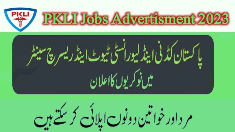 Pakistan Kidney and Liver Institute PKLI Jobs 2023