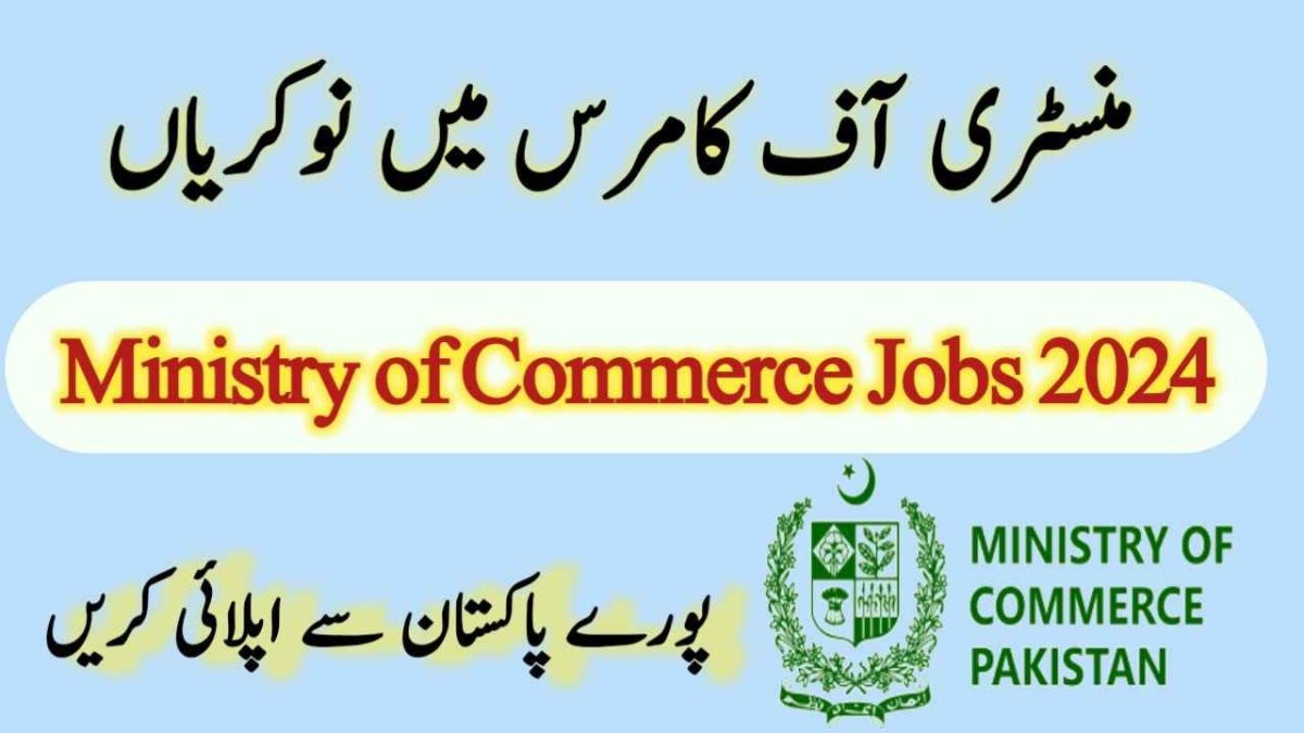 Ministry of Commerce Jobs 2024 www.commerce.gov.pk/